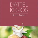 Dattel Kokos Konfekt, Bio-Fruchtkonfekt