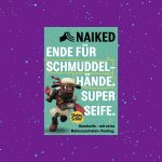 NAIKED - Shaun super Seife